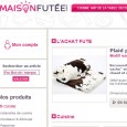 Catalogue Maison Futée : tous les accessoires de la maison sont chez Maisonfutee.com ! Des ustensiles de cuisine pratiques et design aux jolis petits objets décoratifs, ce site a forcément et à prix intéressant l'accessoire qui vous manque. Le catalogue Maison Futée est consultable sur le site uniquement.