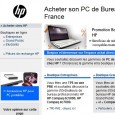 Hewlett Packard On est soit Mac, soit PC. Et si on est PC, une des meilleures marques, c'est bien Hewlett Packard. Le catalogue en ligne, est agrémenté d'un moteur de recherche entièrement paramétrable.