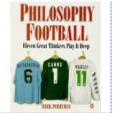 Philosophy Football... Le nom de ce site est audacieux, tant ces termes semblent opposés. Il propose des tee-shirts vraiment originaux qui réunissent ces deux univers. Il fallait y penser!
